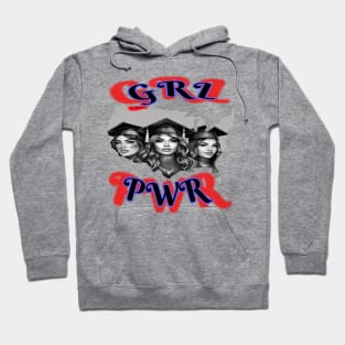 GRL PWR, FEMALE DESIGN GRADUATES Hoodie